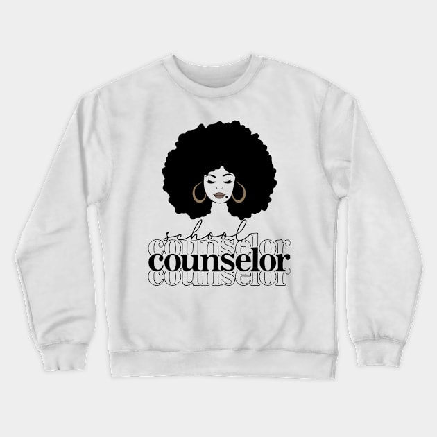 Black School Counselor- National School Counseling Week Crewneck Sweatshirt by Chey Creates Clothes